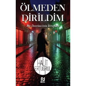 Ölmeden Dirildim