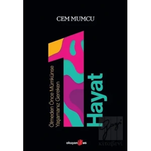 Ölmeden Önce Mümkünse Yaşamanız Gereken 1 Hayat