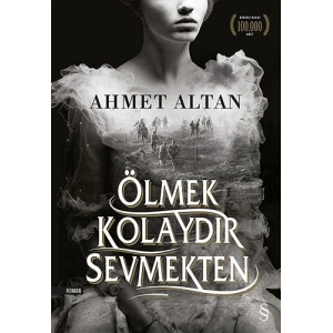 Ölmek Kolaydır Sevmekten