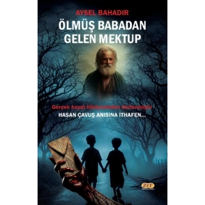 Ölmüş Babadan Gelen Mektup