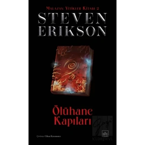 Ölühane Kapıları - Malazan Yitikler Kitabı 2