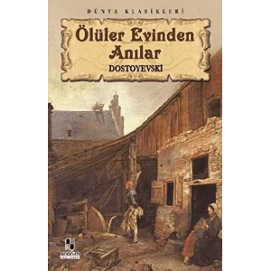Ölüler Evinden Anılar