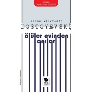 Ölüler Evinden Anılar