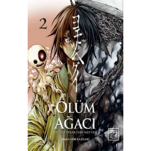 Ölüm Ağacı: Ölüler Diyarının Meyvesi 2