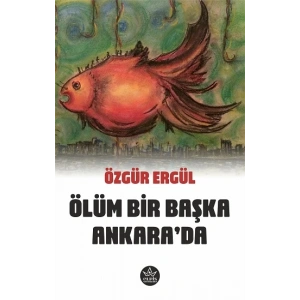 Ölüm Bir Başka Ankara’da