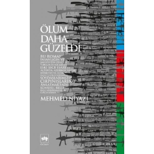 Ölüm Daha Güzeldi