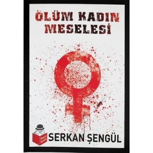 Ölüm Kadın Meselesi