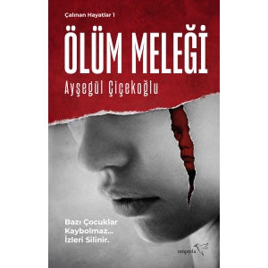 Ölüm Meleği - Çalınan Hayatlar 1