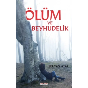 Ölüm Ve Beyhudelik