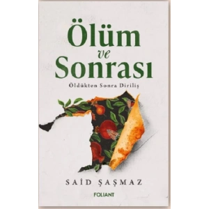 Ölüm ve Sonrası