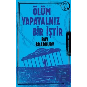 Ölüm Yapayalnız Bir İştir