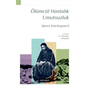 Ölümcül Hastalık Umutsuzluk