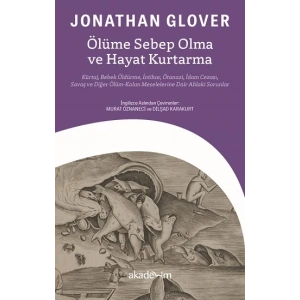 Ölüme Sebep Olma ve Hayat Kurtarma