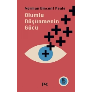 Olumlu Düşünmenin Gücü