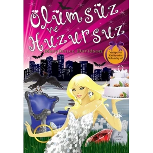 Ölümsüz ve Huzursuz