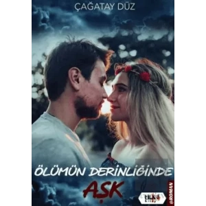 Ölümün Derinliğinde Aşk