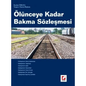 Ölünceye Kadar Bakma Sözleşmesi