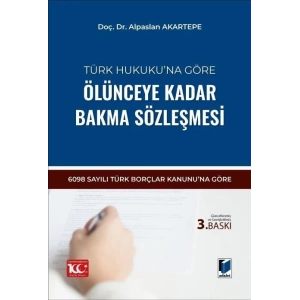 Ölünceye Kadar Bakma Sözleşmesi