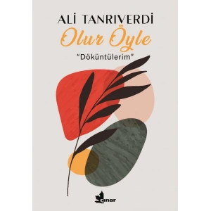 Olur Öyle  ‘‘Döküntülerim’’