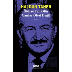 Ölürse Ten Ölür Canlar Ölesi Değil