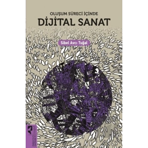 Oluşum Süreci İçinde Dijital Sanat