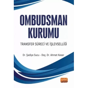 Ombudsman Kurumu Transfer Süreci ve İşlevselliği