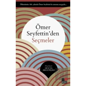 Ömer Seyfettinden Seçmeler