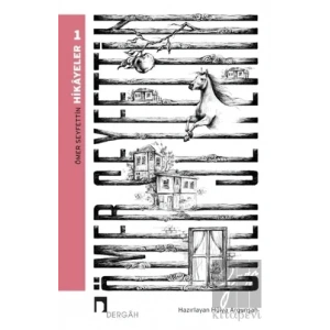 Ömer Seyfettin - Hikayeler 1