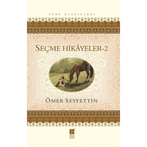 Ömer Seyfettin Seçme Hikayeler 2