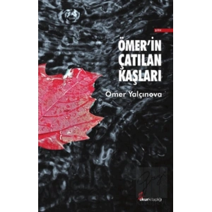 Ömer’in Çatılan Kaşları