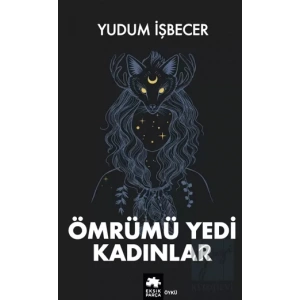 Ömrümü Yedi Kadınlar