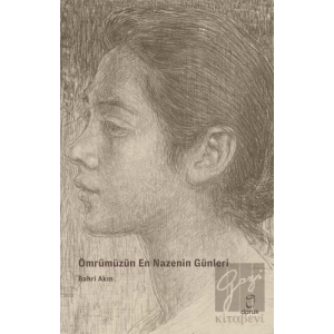 Ömrümüzün En Nazenin Günleri