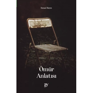 Ömür Anlatısı (Şiir)