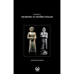 Ön Asya’da Taş Heykel ve Tasvirli Steller (Ciltli)