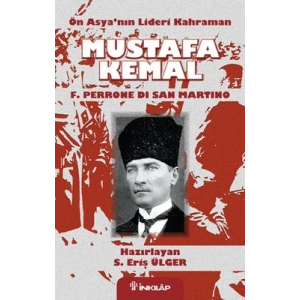 Ön Asya’nın Lideri Kahraman Mustafa Kemal
