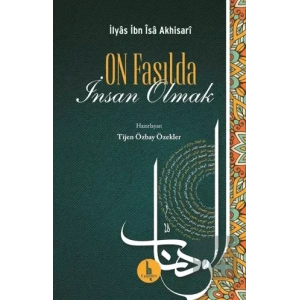 On Fasılda İnsan Olmak