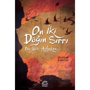 On İki Dağın Sırrı