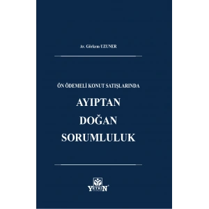 Ön Ödemeli Konut Satışlarında Ayıptan Doğan Sorumluluk