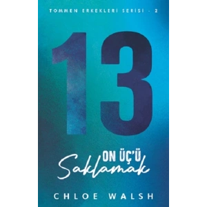 On Üç’ü Saklamak - Tommen Erkekleri Serisi - 2