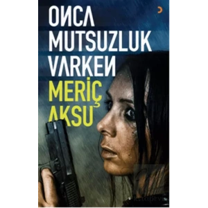Onca Mutsuzluk Varken
