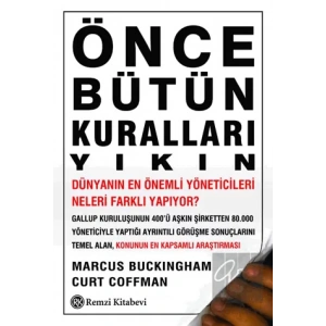 Önce Bütün Kuralları Yıkın