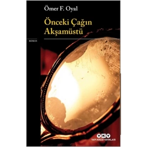 Önceki Çağın Akşamüstü