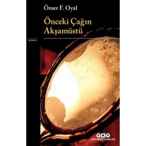 Önceki Çağın Akşamüstü