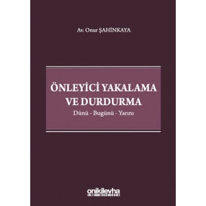 Önleyici Yakalama ve Durdurma