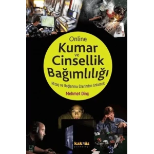 Online Kumar ve Cinsellik Bağımlılığı