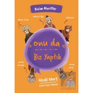 Onu da Biz Yaptık - Bizim Mucitler