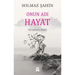 Onun Adı Hayat