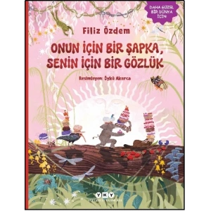 Onun İçin Bir Şapka, Senin İçin Bir Gözlük
