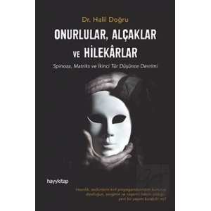 Onurlular, Alçaklar ve Hilekarlar