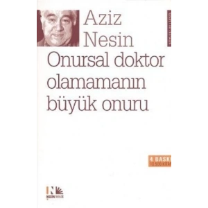 Onursal Doktor Olamamanın Büyük Onuru